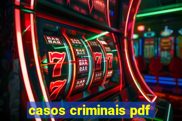 casos criminais pdf